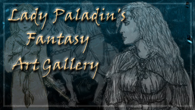Lady Paladin's Art Gallery