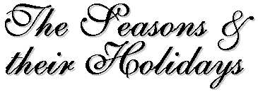 presents The Seasons and their Holidays