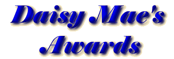 Daisy Mae's Awards