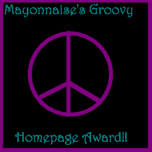 Mayonnaise's Groovy Homepage Award
