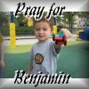 Pray for Benjamin