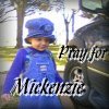 Pray for Mickenzie
