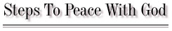 Steps To Peace With God - 7.2 K
