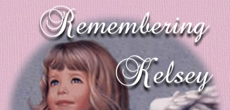 Remembering  Kelsey