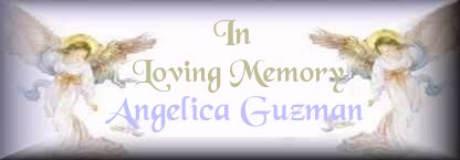 In Memory of Angelica Maria Guzman
