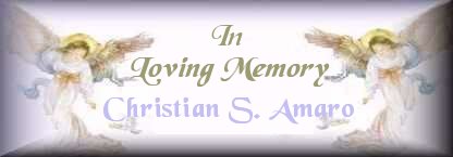 In Memory of Christian Stephens Amaro 
