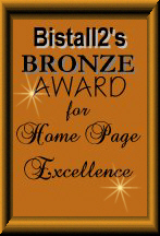 Bistall2's Bronze Award for Home Page Excellence