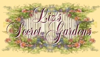 Liz's Secret Gardens
