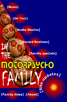 In The MOTORPSYCHO Family