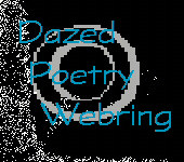 Dazed Poetry Webring