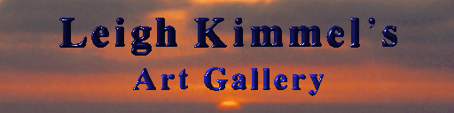 Leigh Kimmel's Art Gallery