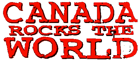 CANADA ROCKS THE WORLD