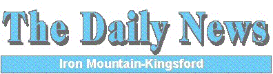 The Daily News of Iron Mountain, Michigan     USA