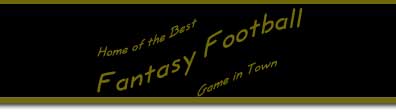 Home of One Bitching Fantasy Football League