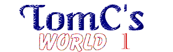 TomC's World 1