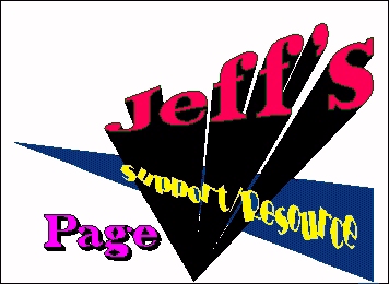 Jeff's Support/Resource Page