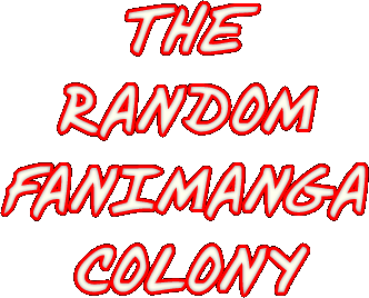 The Random Fanimanga Colony