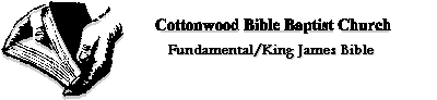 Cottonwood Bible Baptist : CBBC