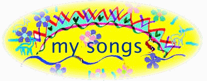 my songs
