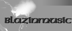 Blazinmusic - Tha Worlds Most Illest Website On Tha Net