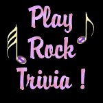 Play Rock Trivia