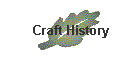 Craft History