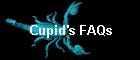 Cupid's FAQs