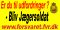 Er du til udfordringer? Bliv Jgersoldat! www.forsvaret.fvr.dk