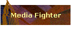 Media Fighter