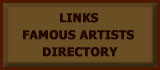 Consult our ever growing list of famous artists sites