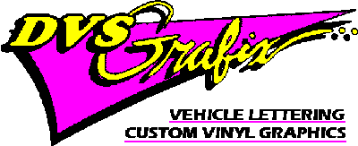 DVS  Vinyl Graphics - Vehicle Lettering & Logos