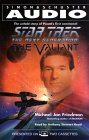 Star Trek the Next Generation : The Valiant (Star Trek) [ABRIDGED] 