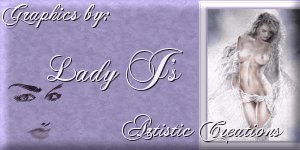 Visit Lady J's for wonderful Web Page Graphics for your site!