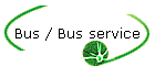 Bus / Bus service