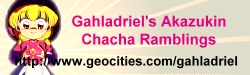 Gahladriel's Akazukin Chacha Ramblings!