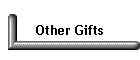 Other Gifts