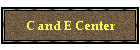 C and E Center