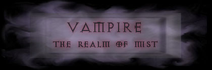 Vampire: The Realm of Mists