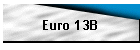 Euro 13B