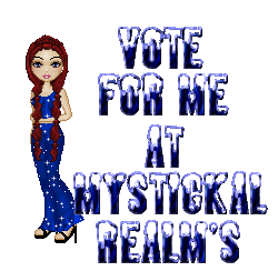 Vote for me at Mystickal Realms - Witches Circle