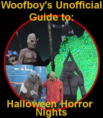 Woofboy's Unofficial Guide to Halloween Horror Nights!