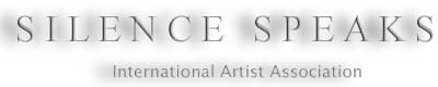 Silence Speaks International Artist Association