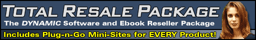Total Resale: The DYNAMIC Software and Ebook Resale Rights Package