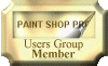 I am a Paint Shop Pro Users Group member!
