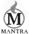 Mantra, Live Stage Show