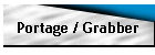 Portage / Grabber