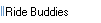 Ride Buddies