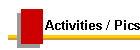 Activities / Pics