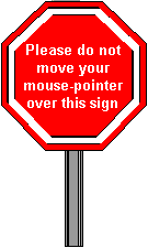 Please do not move your mouse-pointer over this sign.