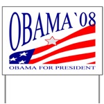 Barack Obama for President 2008 - Obama 08 Yard Sign for US Election 2008 - Vote for Barack Obama 08 !